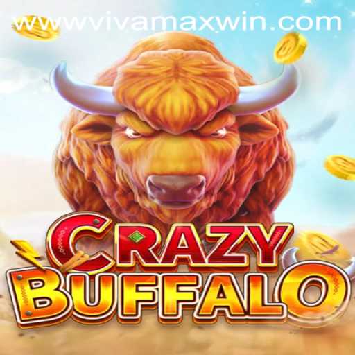 Exploring CRAZYBUFFALO: The Exciting World of Vivamax Win