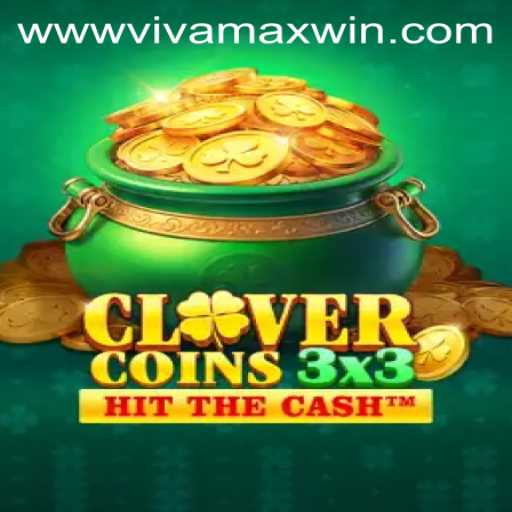 Master the Exciting World of Clovercoin3x3 and Unlock the Secrets of Vivamax Win