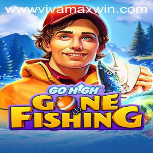 Dive into Fun: GoHighGoneFishing and the Vivamax Win