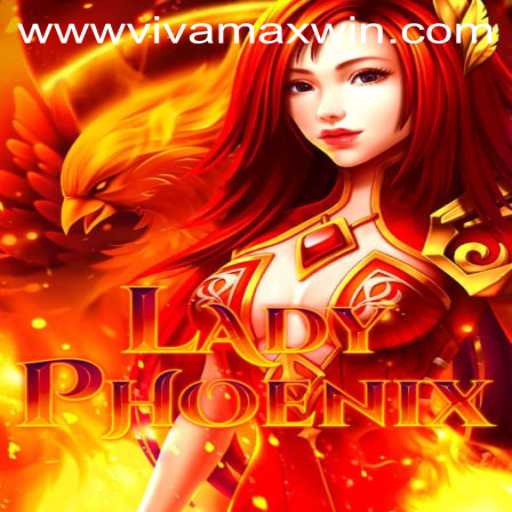The Exciting World of LadyPhoenix and Vivamax Win