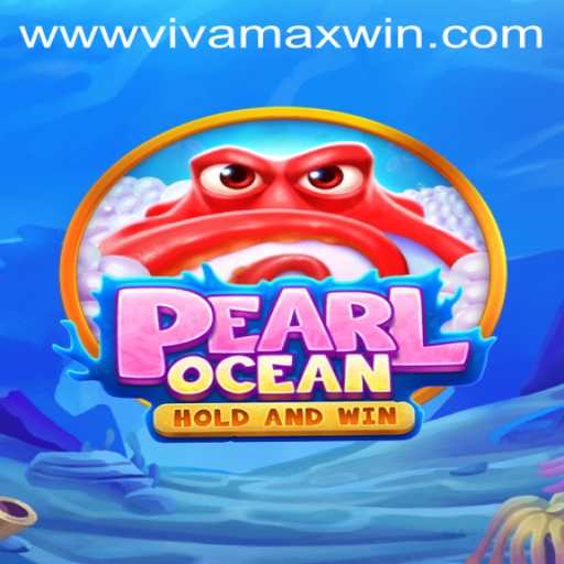 Exploring the Enchanting World of PearlOcean: Your Guide to Success with Vivamax Win